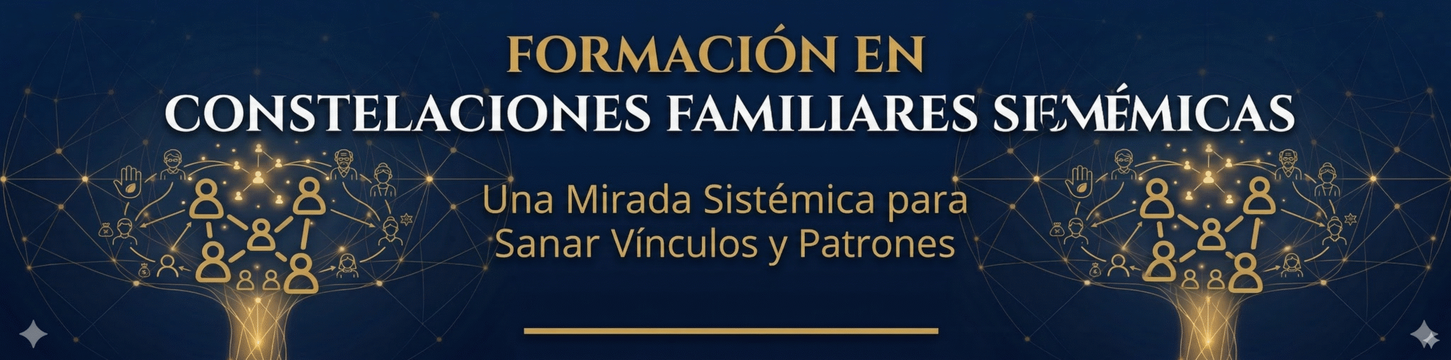 FORMACIÓN EN CONSTELACIONES FAMILIARES SISTÉMICAS.